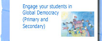 Engage your students in Global Democracy (Primary and Secondary)
